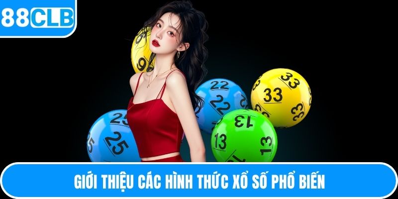 Giới thiệu các hình thức xổ số phổ biến