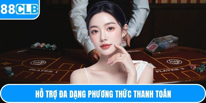 Hỗ trợ đa dạng phương thức thanh toán