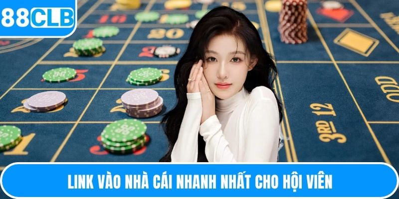 Link vào nhà cái nhanh nhất cho hội viên
