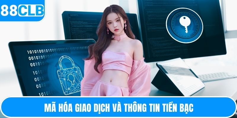 Mã hóa giao dịch và thông tin tiền bạc