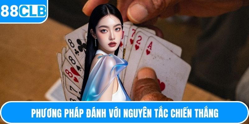 Phương pháp đánh với nguyên tắc chiến thắng