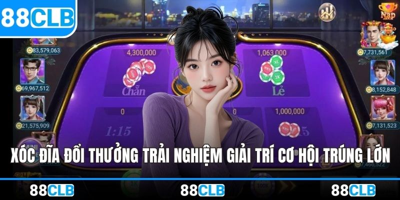 Xóc Đĩa Đổi Thưởng - Trải Nghiệm Giải Trí Cơ Hội Trúng Lớn